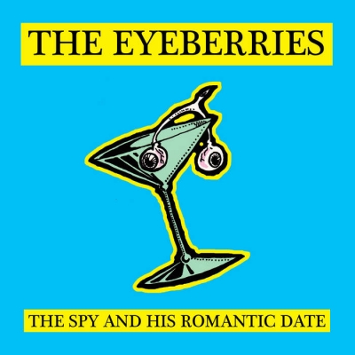 The Eyeberries - The Spy and His Romantic Date